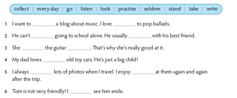 Complete the sentences with the words in the box. Make changes to the form if necessary (ảnh 1)