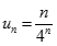 Cho dãy số (un) với un = n/4^n và un+ 1 / un < 1/2. Chọn giá trị đúng của lim un trong các số sau: (ảnh 1)