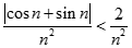 Giá trị của lim cosn + sin n / n^2 + 1 bằng: A. + vô cùng B. - vô cùng C. 0 D. 1 (ảnh 2)