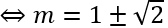 Có bao nhiêu giá trị của m để giá trị nhỏ nhất của hàm số: f(x) = 4x2 - 4mx + m2 – 2m + 2 trên đoạn [0; 2] bằng 3? (ảnh 3)