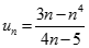 Giới hạn dãy số (un) với un = 3n - n^4/ 4n-5 là: A. + vô cùng  B. - vô cùng C. 3/4 D. 0 (ảnh 2)