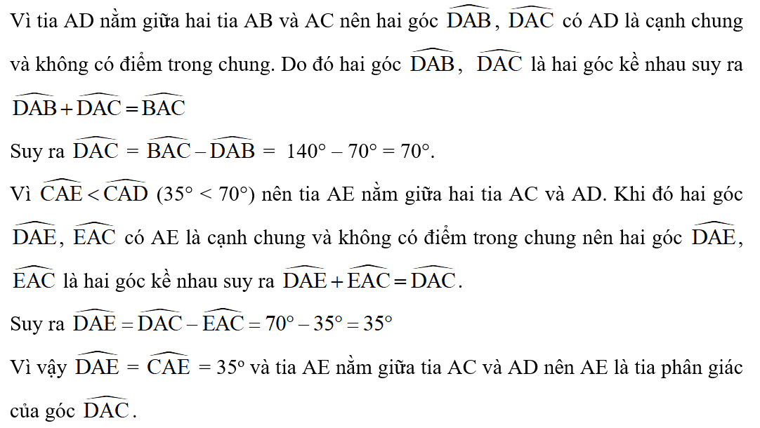 Cho góc BAC = 140 độ. Dựng các tia AD, AE nằm giữa hai tia AB và AC sao cho (ảnh 2)