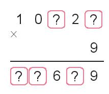 Tìm chữ số thích hợp 10?2? x 9 = ? ? 6 ? 9 (ảnh 1)