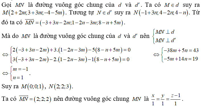 Trong không gian với hệ tọa độ Oxyz, phương trình đường vuông góc chung của hai đường thẳng chéo nhau (ảnh 1)