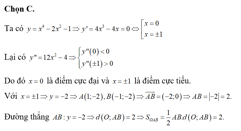 Gọi A và B  là các điểm cực tiểu của đồ thị hàm số y=x^4-2x^2-1. Tính diện tích S của tam giác (ảnh 1)