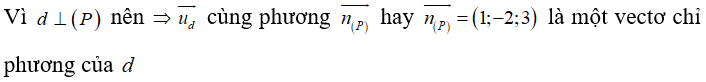 Trong không gian Oxyz , cho mặt phẳng (P): x - 2y + 3z + 2 = 8  và đường thẳng d  vuông góc (ảnh 1)