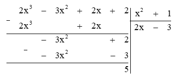 Tìm số nguyên x để đa thức A(x) = 2x^3 - 3x^2 + 2x + 2 chia hết cho đa thức B(x) = x^2 (ảnh 1)
