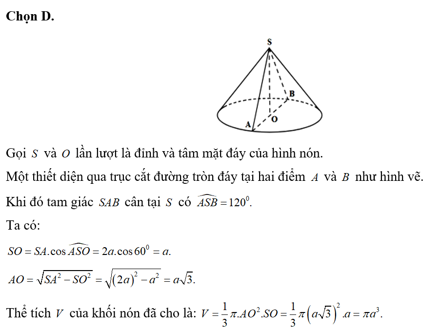 Cho hình nón xoay đường sinh l = 2a. Thiết diện qua trục của nó là một tam giác cân có một góc (ảnh 1)