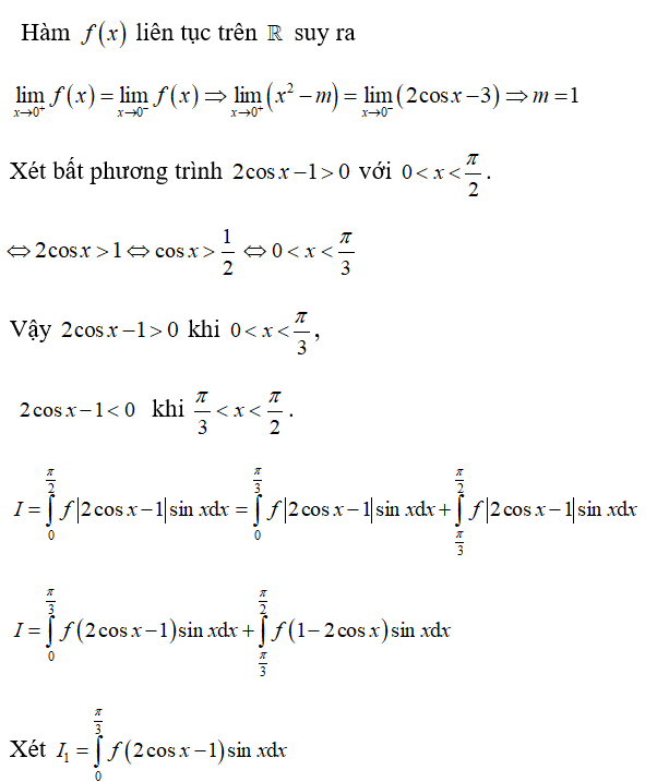 Cho hàm số y = f(x) = x^2 - m ( x lớn hơn hoặc bằng 0) , 2 cos x -3 (x nhỏ hơn 0)  liên tục trên R (ảnh 1)