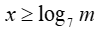 Cho phương trình (4log2^2x+logx-5)căn 7^x-m =0  ( m là tham số thực). Có tất cả bao nhiêu giá trị nguyên dương của  m để  (ảnh 5)