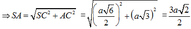 Cho hình chóp tứ giác S.ABCD, có đáy ABCD là hình thoi tâm I cạnh bằng a  và góc A = 60 độ, cạnh SC = a căn bậc hai 6/2 (ảnh 5)