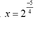 Cho phương trình (4log2^2x+logx-5)căn 7^x-m =0  ( m là tham số thực). Có tất cả bao nhiêu giá trị nguyên dương của  m để  (ảnh 9)