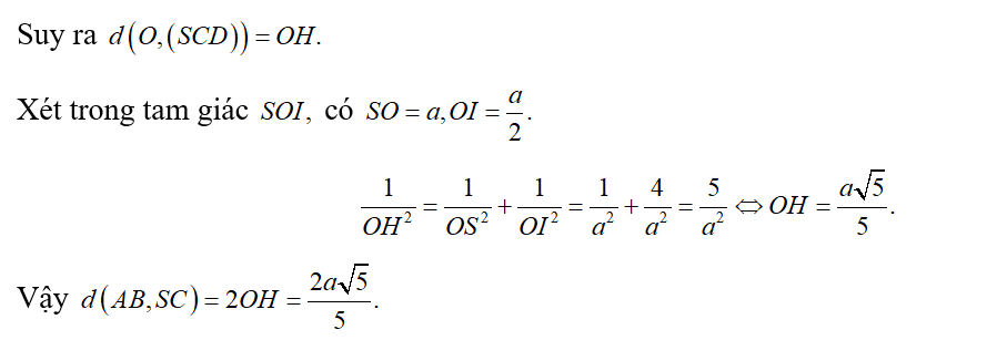 Cho hình chóp S.ABCD có đáy ABCD là hình vuông tâm O, cạnh a ,SO vuông góc với mặt phẳng (ảnh 2)