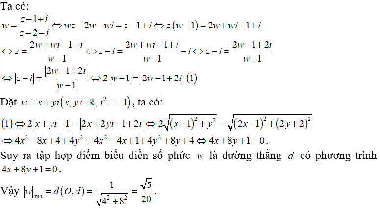 Cho hai số phức z,w  thỏa mãn môdun z - i = 2  và w = z - 1 + i/ z - 2 - i. Tìm giá trị nhỏ nhất của môdun w . (ảnh 1)