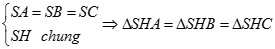 Cho tứ diện S.ABC thỏa mãn SA = SB = SC. Gọi H là hình chiếu vuông góc của S lên mặt phẳng (ABC). Đối với tam giác ABC ta có điểm H là (ảnh 4)