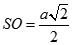 Cho hình vuông ABCD có tâm O và cạnh bằng 2a. Trên đường thẳng qua O vuông góc với (ABCD) lấy điểm S. (ảnh 6)