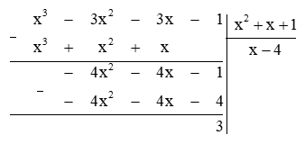 Tìm giá trị nguyên dương của x để đa thức x^3 - 3x^2 - 3x - 1 chia hết cho đa thức x^2 (ảnh 1)