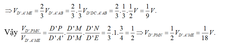 Cho hình hộp ABCD.A'B'C'D có thể tích V.Gọi M,N,P lần lượt thuộc các cạnh AB,BC,A'D' sao cho  (ảnh 2)