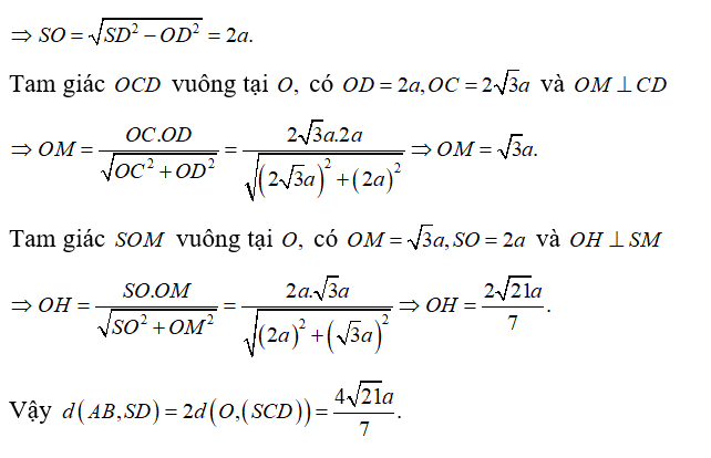 Cho hình chóp S.ABCD có đáy ABCD là hình thoi tâm O. Biết AC= 4 căn bậc hai 3a,BD= 4a, SD= 2 căn bậc hai 2a (ảnh 2)