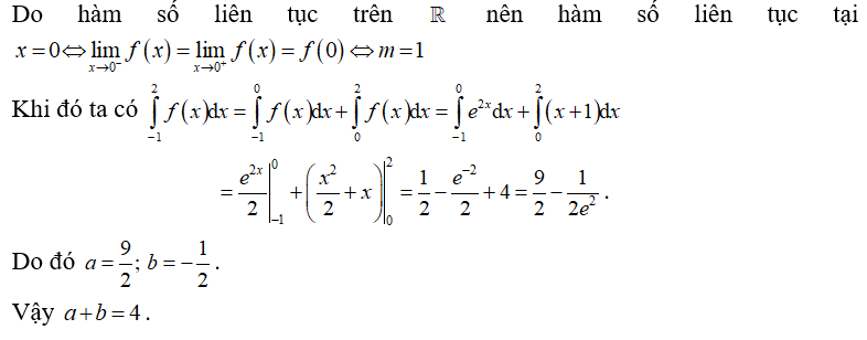 Cho hàm số f(x) liên tục trên R  thỏa mãn f(x) = x + m , x lớn hơn hoặc bằng 0; e^2x, x nhỏ hơn 0 (ảnh 1)