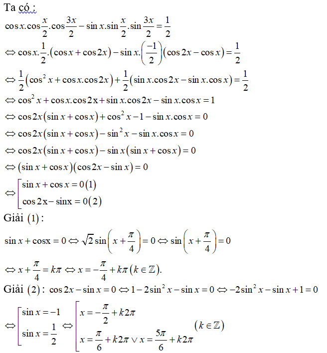 Giải phương trình lượng giác: cos x . cos x/2 . cos 3x/2 - sin x . sin 3x/2 = 1/2 . (ảnh 1)