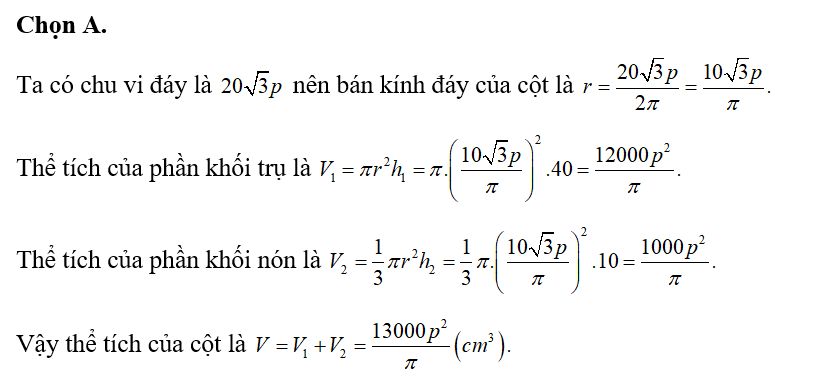 Một cái cột có hình dạng như hình bên (gồm một khối nón và một khối trụ ghép lại). (ảnh 2)