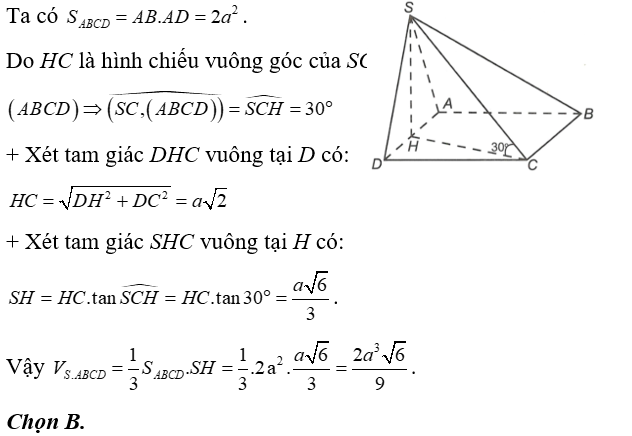 Cho hình chóp SABCD  có đáy là hình chữ nhật cạnh AB = a , AD = 2a . Hình chiếu vuông góc của S lên mặt phẳng (ảnh 1)