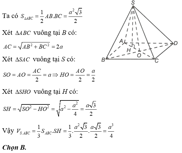 Cho hình chóp SABCD  có đáy ABCD là hình chữ nhật tâm O, cạnh AB = a , BC =  a căn 3 , tam giác SAC vuông tại S (ảnh 1)