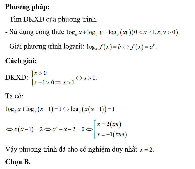 Số nghiệm của phương trình log2x+ log 2(x-1)=1 là:  (ảnh 1)