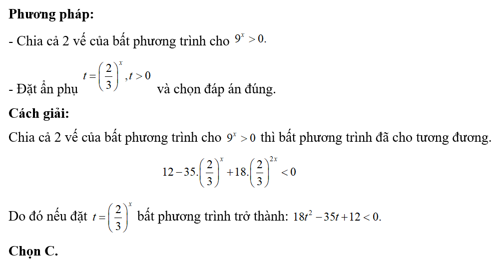 Cho bất phương trình 12.9^x-35.6^x+18.4^x< 0. Với phép đặt   t= (2/3)^x, t> 0 (ảnh 1)