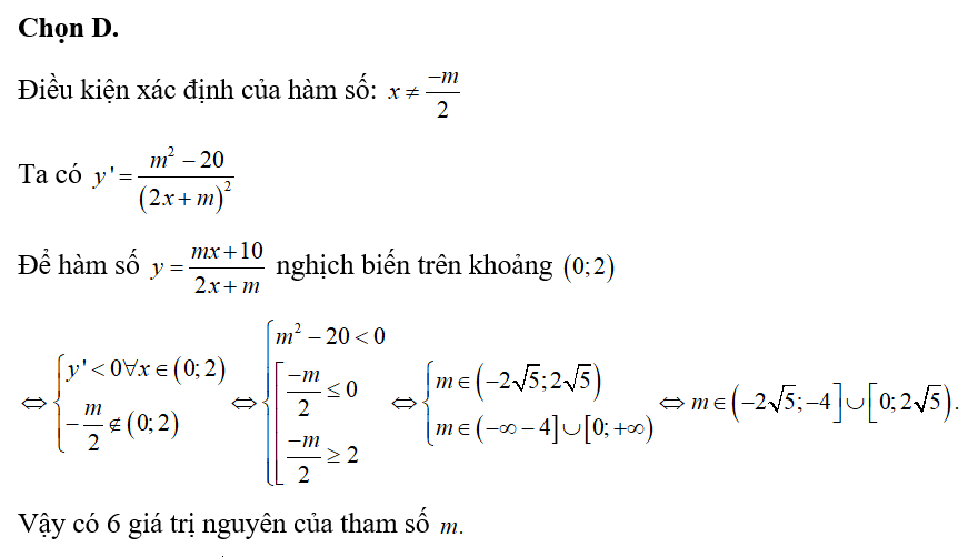 Có tất cả bao nhiêu giá trị nguyên của tham số m để hàm số  y= mx+10/2x+m (ảnh 1)