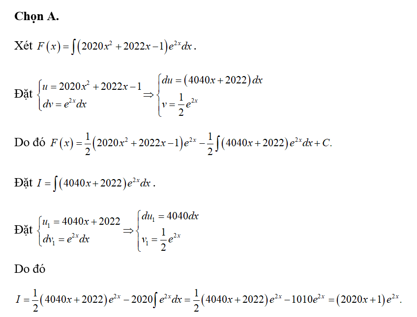 Cho F(x)= (ax^2+bx-c)e^2x là một nguyên hàm của hàm số f(x)= (2020x^2+2022x-1)e^2x (ảnh 1)