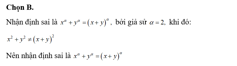 Cho x,y> 0 và alpha, beta thuộc R. Nhận định nào sau đây sai? (ảnh 1)