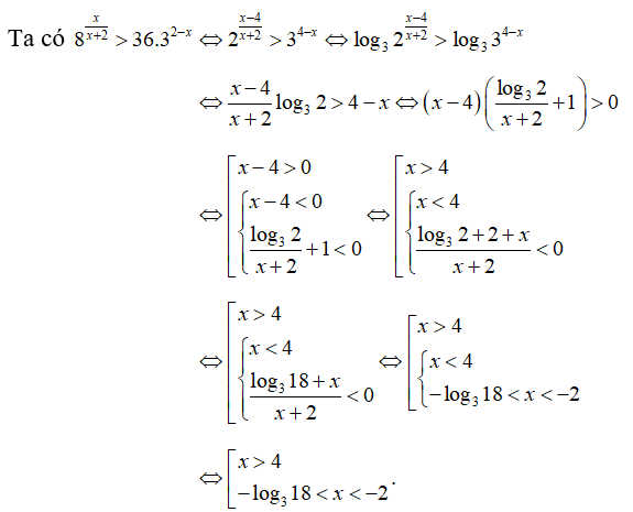Nghiệm của bất phương trình 8^ x/ x + 2 lớn hơn 36. 3^ 2 - x  là (ảnh 1)