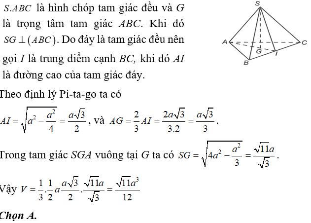 Cho khối chóp tam giác đều SABC  có cạnh đáy bằng a và cạnh bên bằng 2a. Thể tích của khối chóp SABC  là (ảnh 1)