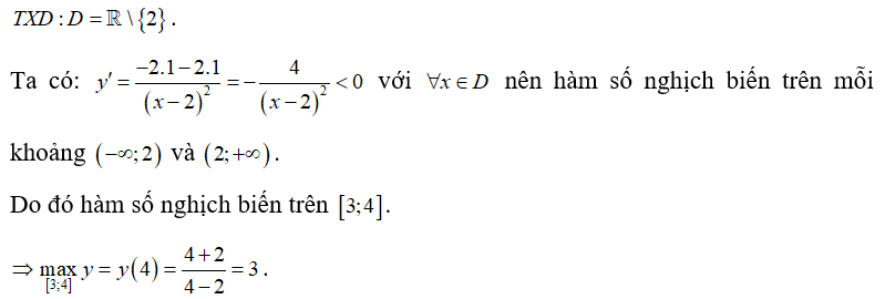 Giá trị lớn nhất của hàm số y = x+2/ x -2 trên đoạn [3;4]  là (ảnh 1)