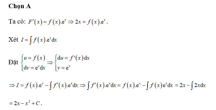 Cho F(x)= x^2 là một nguyên hàm của hàm số f(x). e^x. Khi đó f'(x).e^x dx bằng (ảnh 1)