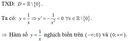 Hàm số y =1/x  nghịch biến trên khoảng (ảnh 1)
