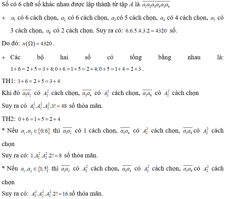 Cho tập A={0;1;2;3;4;5;6}, gọi S là tập các số tự nhiên có 6 chữ số khác nhau được lập từ tập A. Chọn ngẫu nhiên một số từ tập S. (ảnh 1)