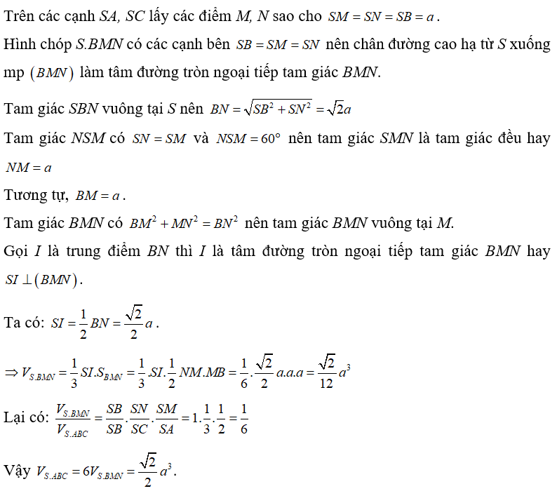 Cho hình chóp S.ABC có . Biết SA =2a, SB =a, SC =3a. Tính thể tích V của khối chóp S.ABC. (ảnh 1)
