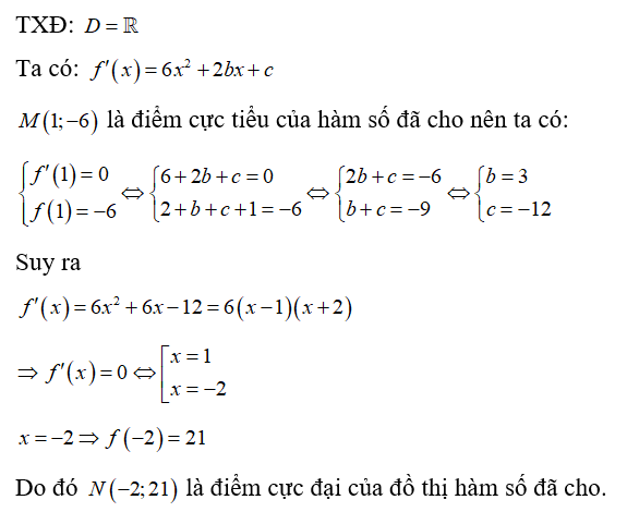 Biết M(1;-6)  là điểm cực tiểu của đồ thị hàm số y= 2x^3 +bx^2 +cx +1 . Tìm tọa độ điểm cực đại của đồ thị hàm số đó. (ảnh 1)