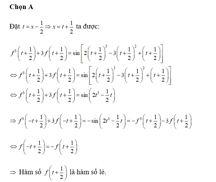 Cho hàm số f(x) liên tục trên R thỏa mãn f^3 (x)+ 3f(x)= sin ( 2x^3-3x^2+ x) , với mọi x thuộc R. (ảnh 1)