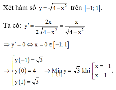 Tính giá trị nhỏ nhất của hàm số y = căn 4 -x^2  trên đoạn [-1;1] . (ảnh 1)
