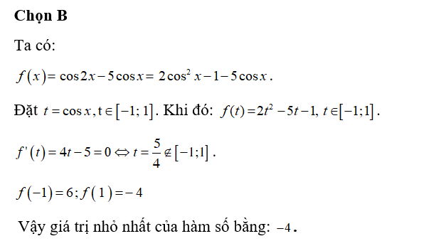 Giá trị nhỏ nhất của hàm số f(x)= cos 2x- 5 cos x bằng (ảnh 1)