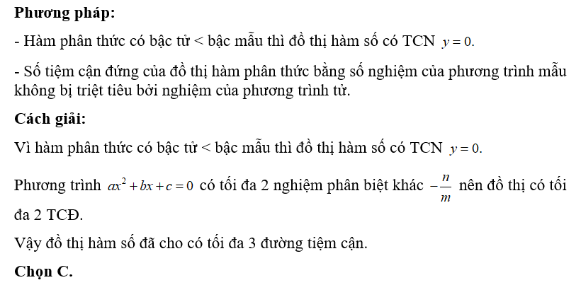 Cho hàm số y= mx+n/ ax^2+bx+ c(m,n,a,b,c là các tham số thực). Hỏi đồ thị hàm (ảnh 1)