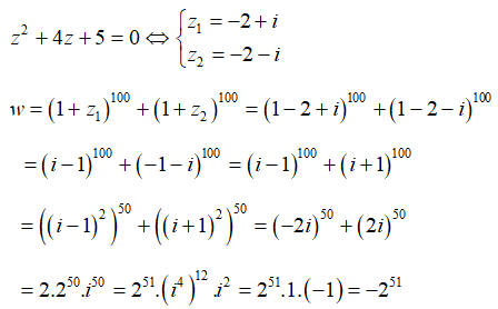 Gọi z1z2  là các nghiệm của phương trình z^2 +4z +5 =0 . Đặt w=( 1+z1)^100 +(1+z2)^100 . Khi đó  (ảnh 1)