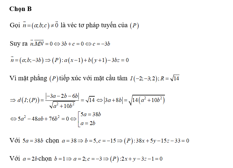 Trong không gian Oxyz gọi (P) là mặt phẳng đi qua M(1;-1;0); N(1;2;1) và tiếp xúc với mặt cầu  (ảnh 1)