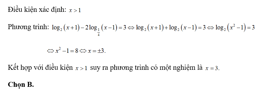 Số nghiệm thực của phương trình log 2( x+1 ) - 2 log 1/4 ( x-1) =3 (ảnh 1)