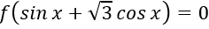 Cho hàm số y=f(x) là hàm đa thức bậc 3 và có bảng biến thiên như sau   Số nghiệm của phương trìnhf(sin⁡x+√3  cos⁡x )=0trong đoạn [0;5π/2] là (ảnh 2)