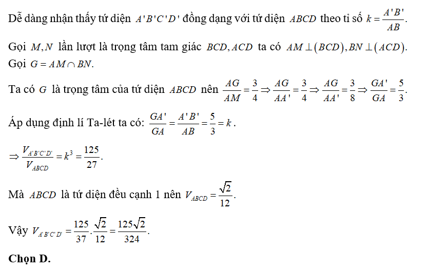 Cho hình tứ diện đều ABCD có độ dài các cạnh bằng 1. Gọi A',B',C'D' (ảnh 2)